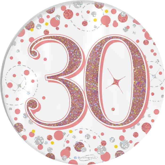 Rose Gold Confetti 30th Birthday Badge 7cm | Party Save Smile