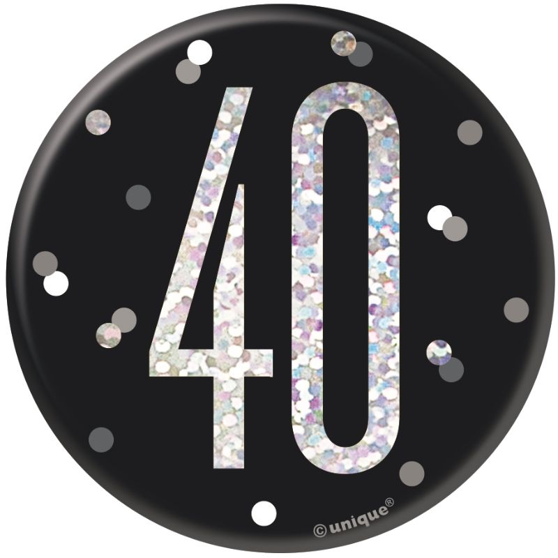 Black and Silver Holographic 40th Birthday Badge | Party Save Smile