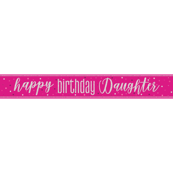 Hot Pink Happy Birthday Daughter Foil Banner 2.7 Metres | Party Save Smile