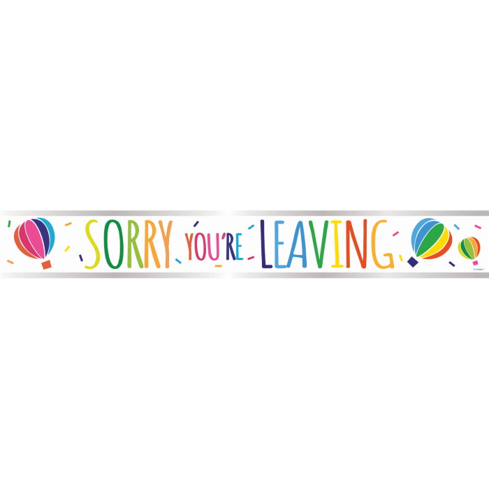 Sorry You're Leaving Foil Banner 2.7 Metres | Party Save Smile