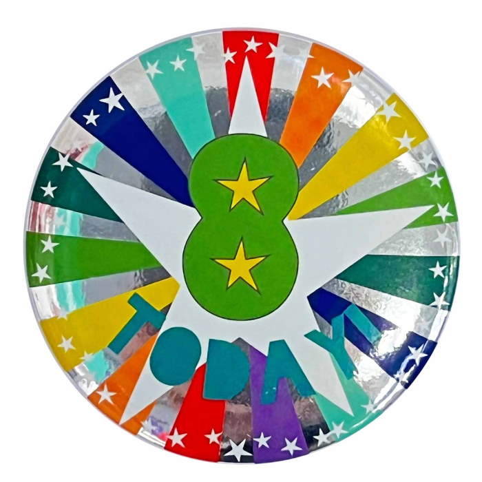 8 Today | 8th Birthday Party Badge 6cm | Party Save Smile