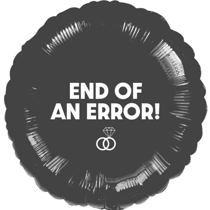 End of an Error Just Divorced Foil Balloon 18 inches | Party Save Smile