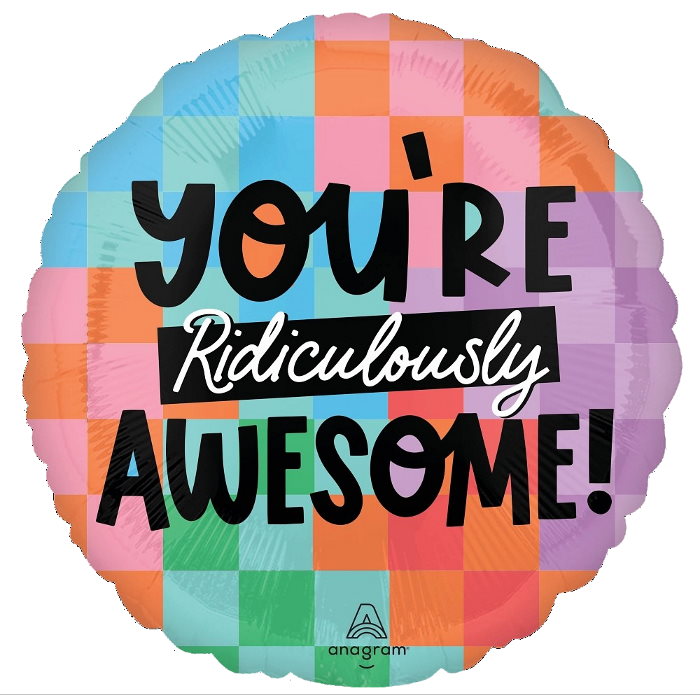 You're Ridiculously Awesome! Foil Balloon 18 inches | Party Save Smile