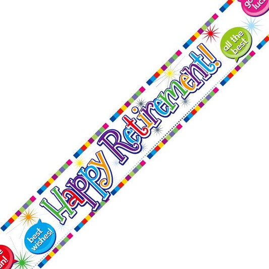 Colourful Happy Retirement Foil Banner 2.7 Metres | Party Save Smile
