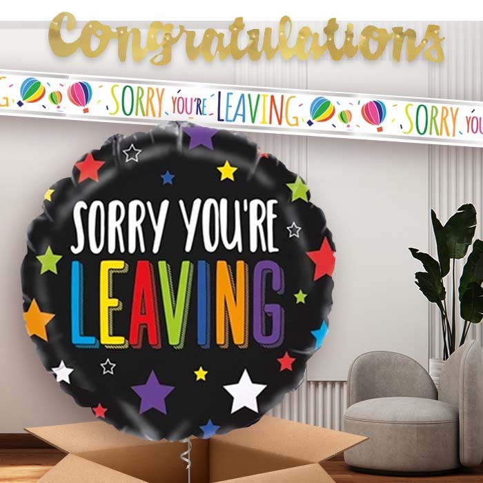 Sorry Your Leaving Balloon and Banners | Party Save Smile