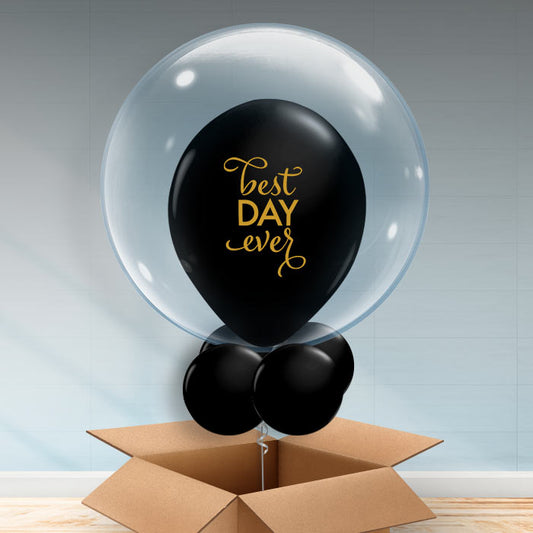Personalisable Black Best Day Ever Bubble Balloon - Bubble Balloon | Party Save Smile